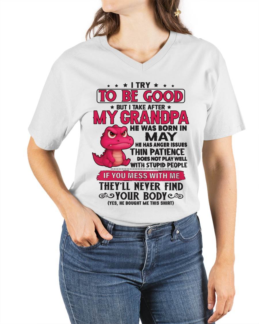 MAY - TRY TO BE GOOD BUT TAKE AFTER MY GRANDPA - GIFT FROM GRANDPA - NTTD05 (SKU2604-304-05)