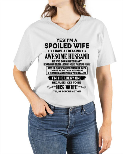FEBRUARY - TO MY WIFE - YES!! I’M A SPOILED WIFE - GIFT FOR WIFE - NTTD02 (SKU10-115-02)