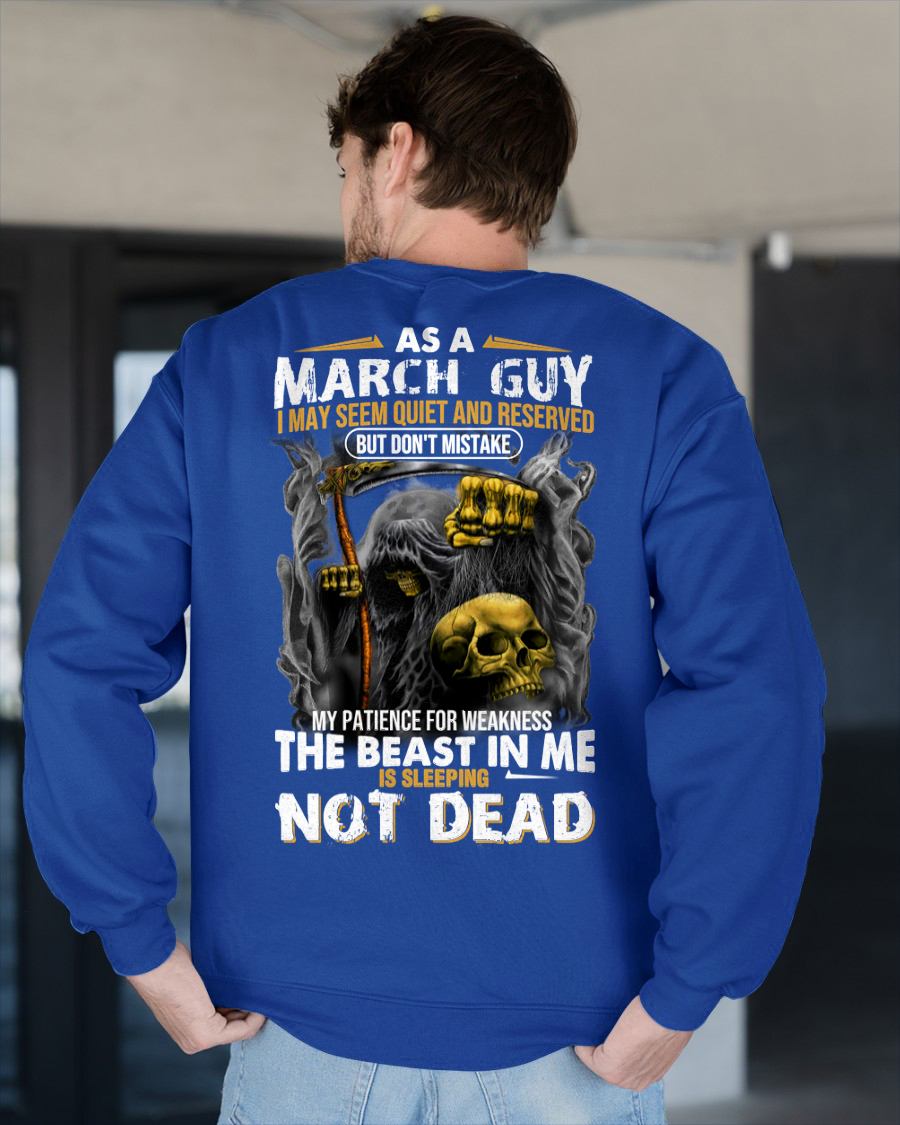MARCH - THE BEAST IN ME IS SLEEPING - BIRTHDAY T-SHIRT FOR MEN - NTTD03 (SKU08-82-03)