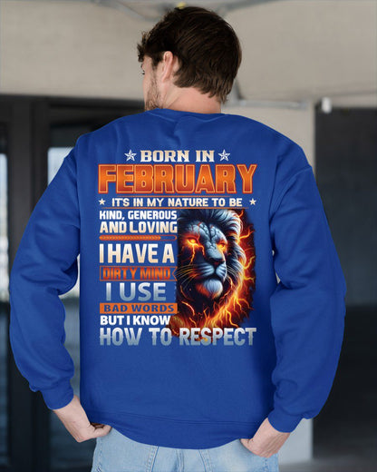 FEBRUARY - DIRTY MIND BUT KNOWS RESPECT - BIRTHDAY T-SHIRT FOR MEN a - NTTD02 (SKU08-84-02)