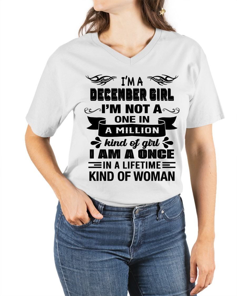 DECEMBER - ONCE IN A LIFE TIME WOMAN - BIRTHDAY SHIRT FOR WOMEN - NTTD12 (SKU26T-01224-12)