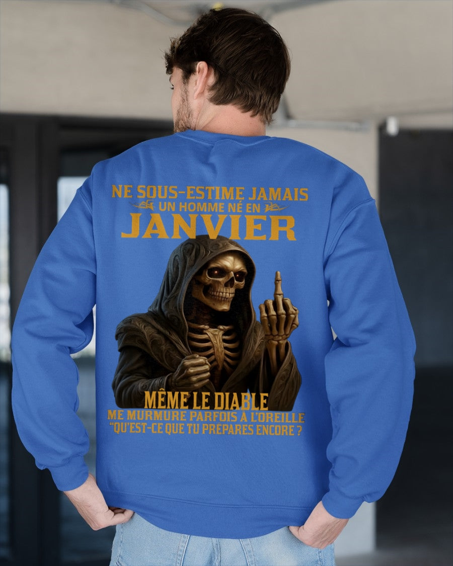 NE SOUS-ESTIME JAMAIS UN HOMME NÉ EN JANVIER Fr01 frNTTD01 male (SKU12-305-01)