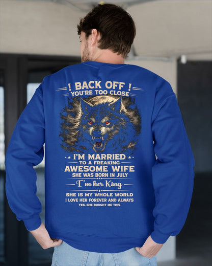 JULY - BACK OFF! YOU'RE TOO CLOSE - GIFT FROM WIFE - NTTD07 (SKU26T-01-25-07)