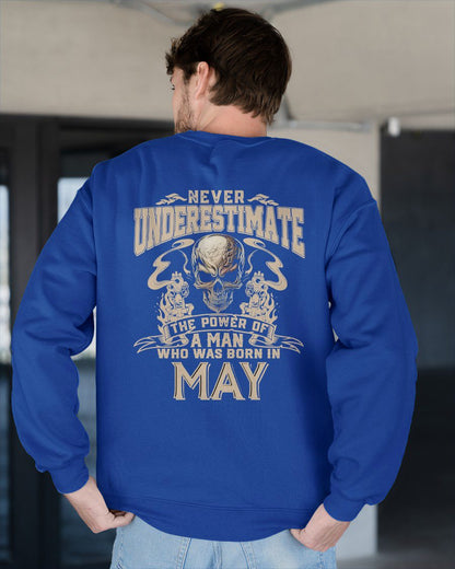 MAY - NEVER UNDERESTIMATE - UNIQUE BIRTHDAY GIFT FOR MEN - NTTD05 (SKU08-60-05)