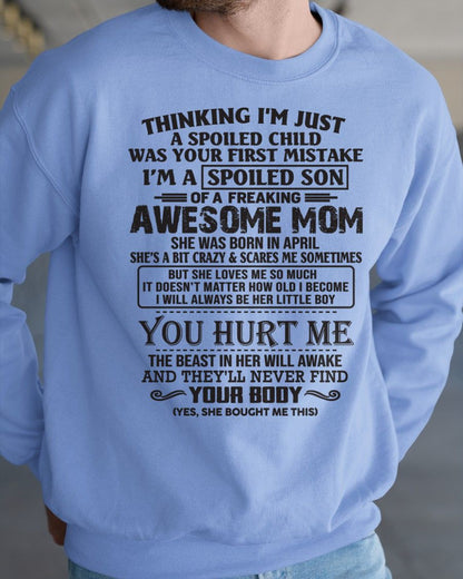APRIL - SPOILED SON T-SHIRT - GIFT FROM MOM - NTTD04 (SKU09-08-04)