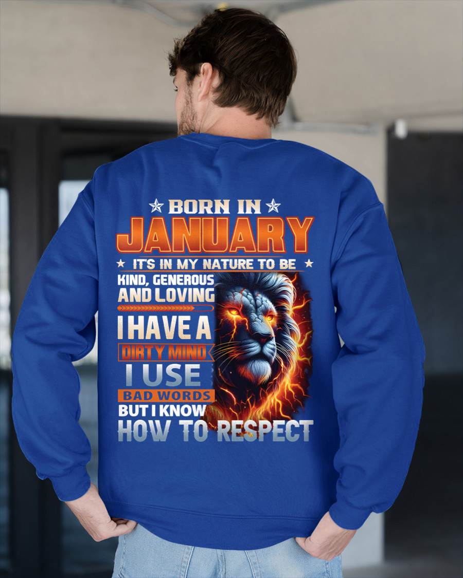 JANUARY - DIRTY MIND BUT KNOWS RESPECT - BIRTHDAY T-SHIRT FOR MEN - NTTD01 (SKU08-84-01)