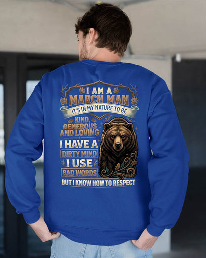 MARCH - DIRTY MIND BUT KNOW HOW TO RESPECT - BIRTHDAY T-SHIRT FOR MEN - NTTD03 (SKU2604-105-03)
