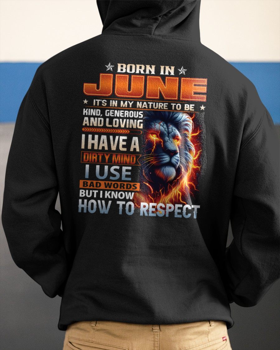 JUNE - DIRTY MIND BUT KNOWS RESPECT - BIRTHDAY T-SHIRT FOR MEN a- NTTD06 (SKU08-84-06)
