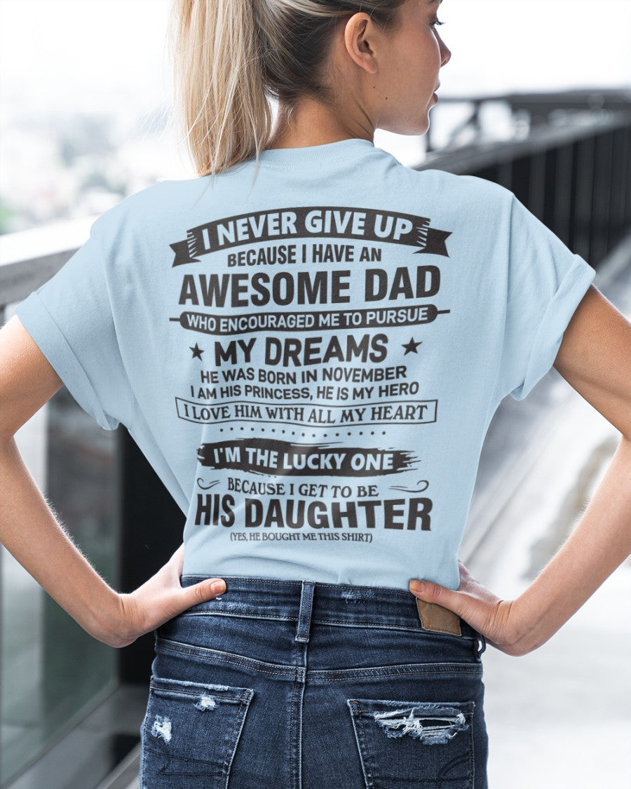 Awesome Dad T-Shirt November Edition – Gift for Daughter NTTD11 (SKU08-18-11)