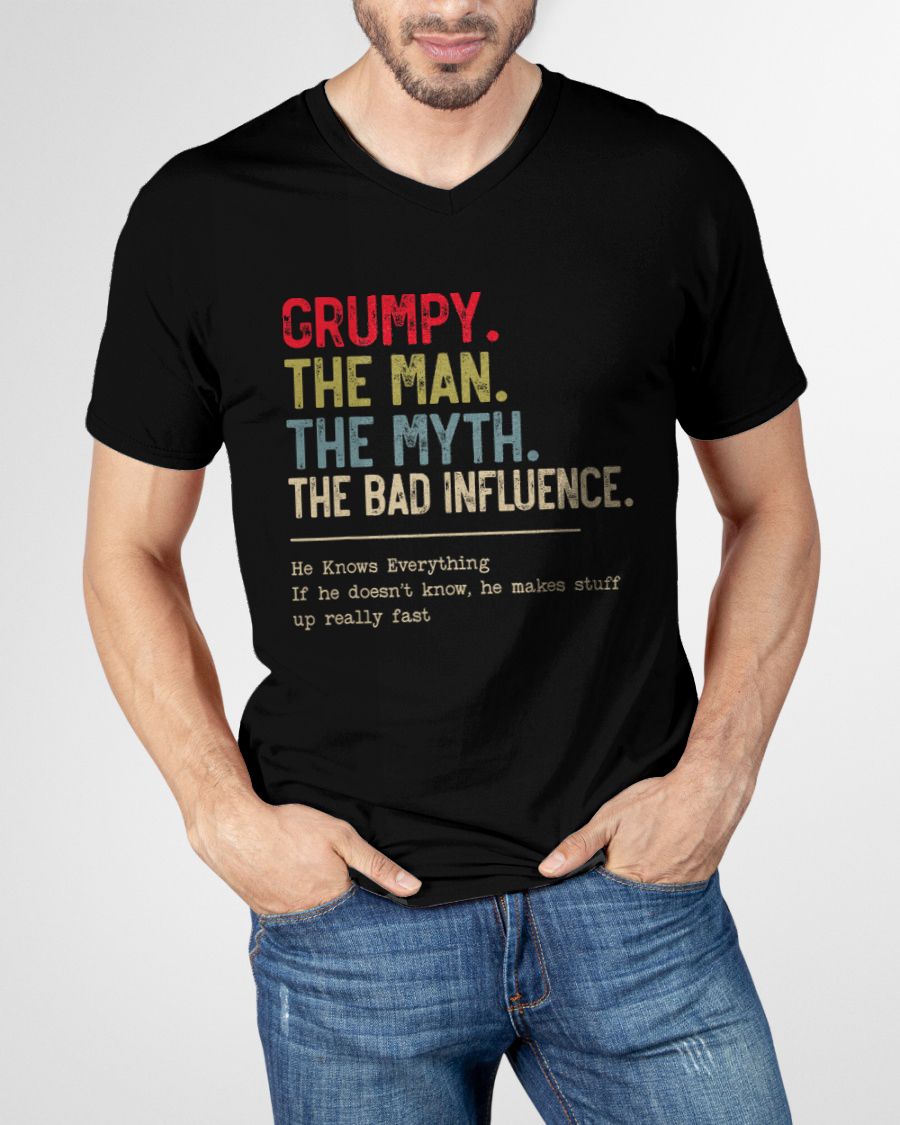 GRUMPY THE MAN – THE MYTH THE BAD INFLUENCE FUNNY GRANDPA - GIFT FOR MAN - NTTD00 (SKU8-GRUMPY3)