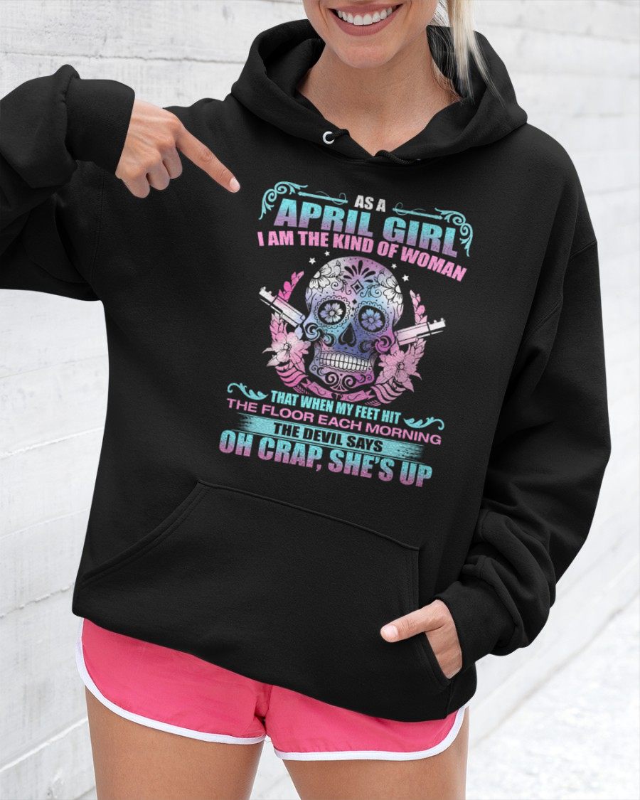APRIL - THE DEVIL SAYS OH CRAP, SHE'S UP - BIRTHDAY GIFT FOR WOMEN - NTTD04 (SKU08-85-04)