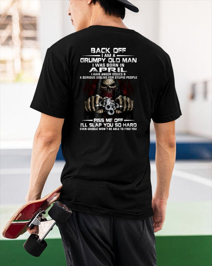 APRIL - GRUMPY OLD MAN - BIRTHDAY T-SHIRT FOR MEN - NTTD04 (SKU09-109-04)