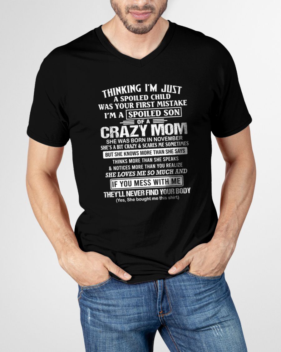 NOVEMBER - THINKING I'M JUST A SPOILED SON WAS YOUR FIRST MISTAKE - GIFT FROM MOM - NTTD11 (SKU2603-219-11)