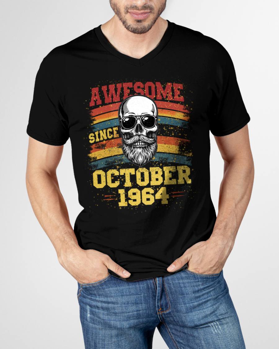 OCTOBER - AWESOME SINCE 1964 - BIRTHDAY T-SHIRT FOR MEN - NTTD10 (SKU26T-01218-10)