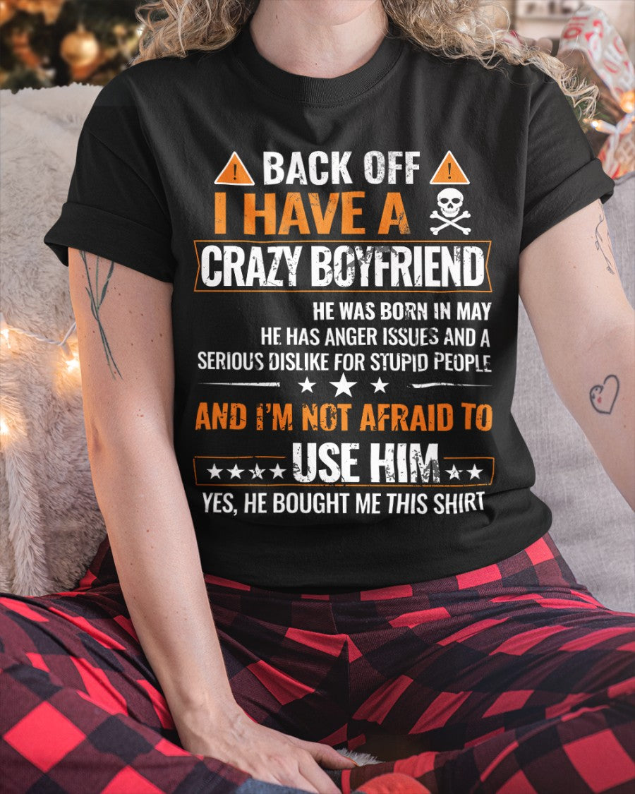 I Have a Crazy May Boyfriend – Gift for Girlfriend NTTD05 (SKU1-TGF-05)