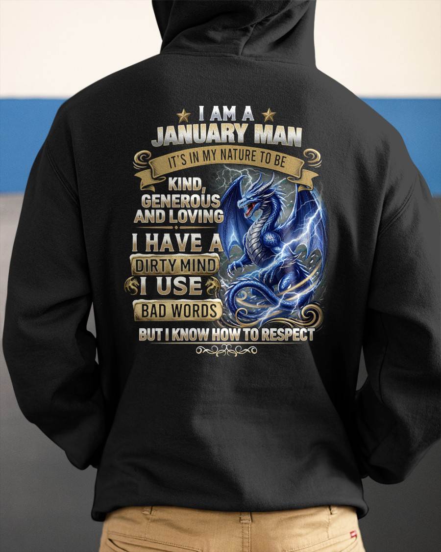 JANUARY - DIRTY MIND BUT KNOW HOW TO RESPECT - PREMIUM DTG PRINT - BIRTHDAY T-SHIRT FOR MEN - NTTD01 (SKU2604-104-01)