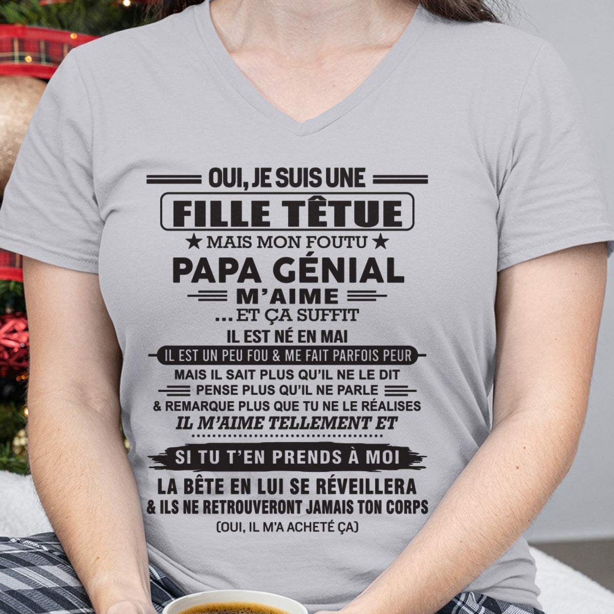 MAI - Oui, je suis une fille têtue – T-shirt | Cadeau d’anniversaire de papa pour sa fille - nttd05 / fr05 (SKU12-214-05)