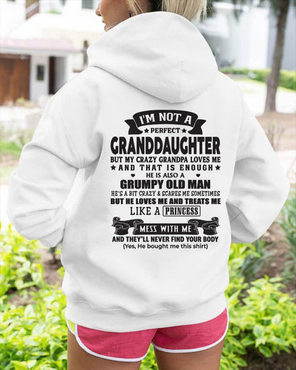 I'M NOT A PERFECT GRANDDAUGHTER BUT MY CRAZY GRANDPA LOVES ME - GIFT FROM GRANDPA - NTTD00 (SKU2604-11-00)
