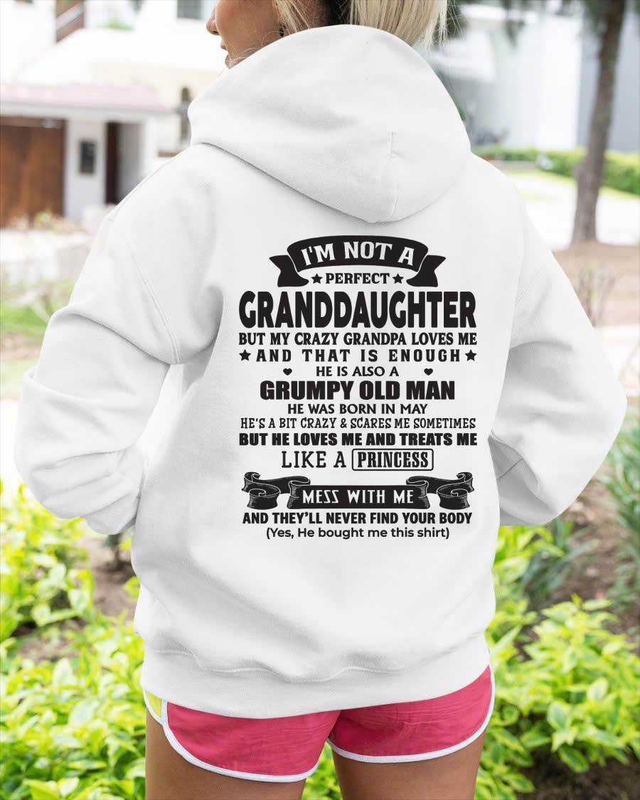 MAY - I'M NOT A PERFECT GRANDDAUGHTER BUT MY CRAZY GRANDPA LOVES ME - GIFT FROM GRANDPA - NTTD05 (SKU2604-11-05)