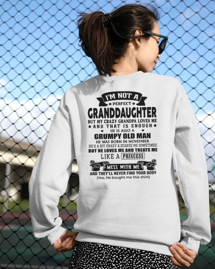 NOVEMBER - I'M NOT A PERFECT GRANDDAUGHTER BUT MY CRAZY GRANDPA LOVES ME - GIFT FROM GRANDPA - NTTD11 (SKU2604-11-11)