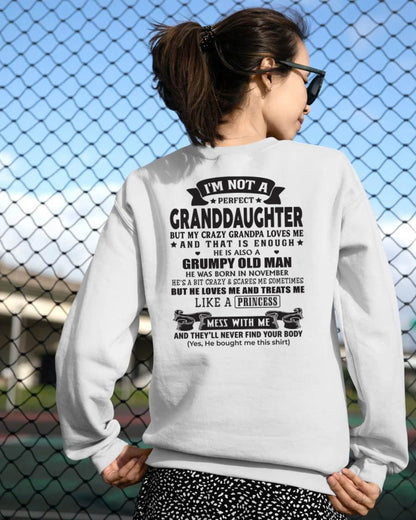 NOVEMBER - I'M NOT A PERFECT GRANDDAUGHTER BUT MY CRAZY GRANDPA LOVES ME - GIFT FROM GRANDPA - NTTD11 (SKU2604-11-11)