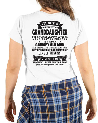I'M NOT A PERFECT GRANDDAUGHTER BUT MY CRAZY GRANDPA LOVES ME - GIFT FROM GRANDPA - NTTD00 (SKU2604-11-00)